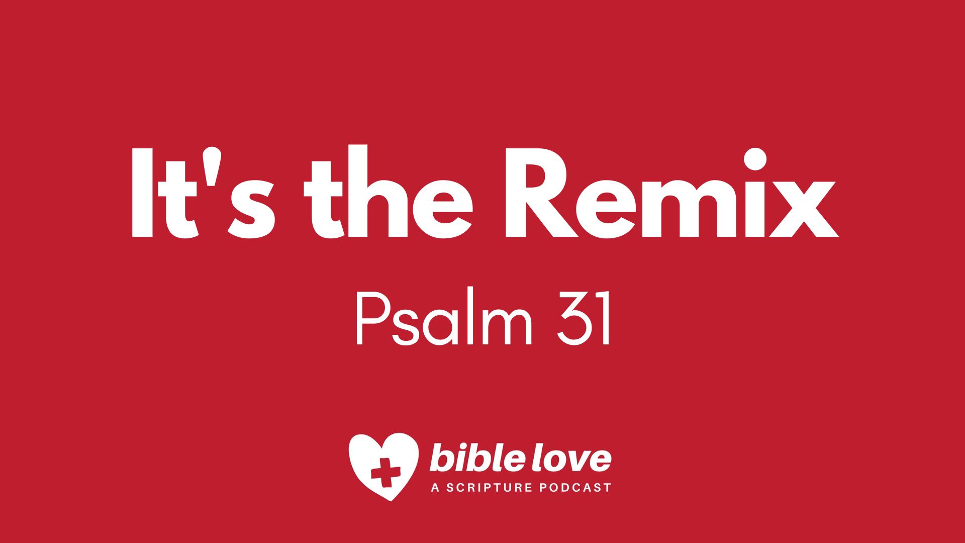 Bible Love: A Scripture Podcast