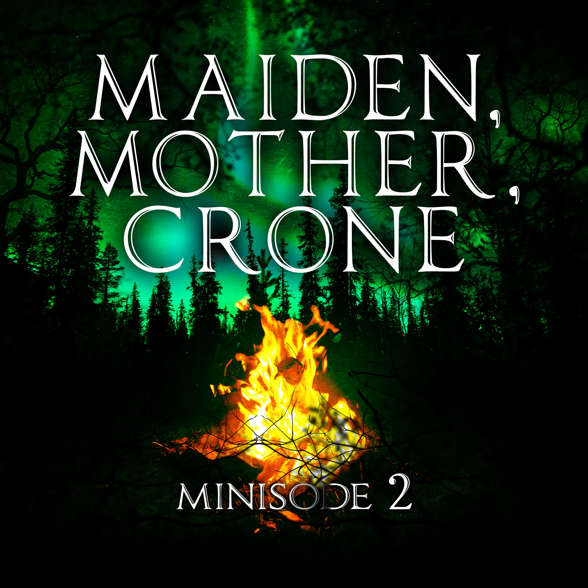Minisode 02: "Maiden, Mother, Crone" episode artwork