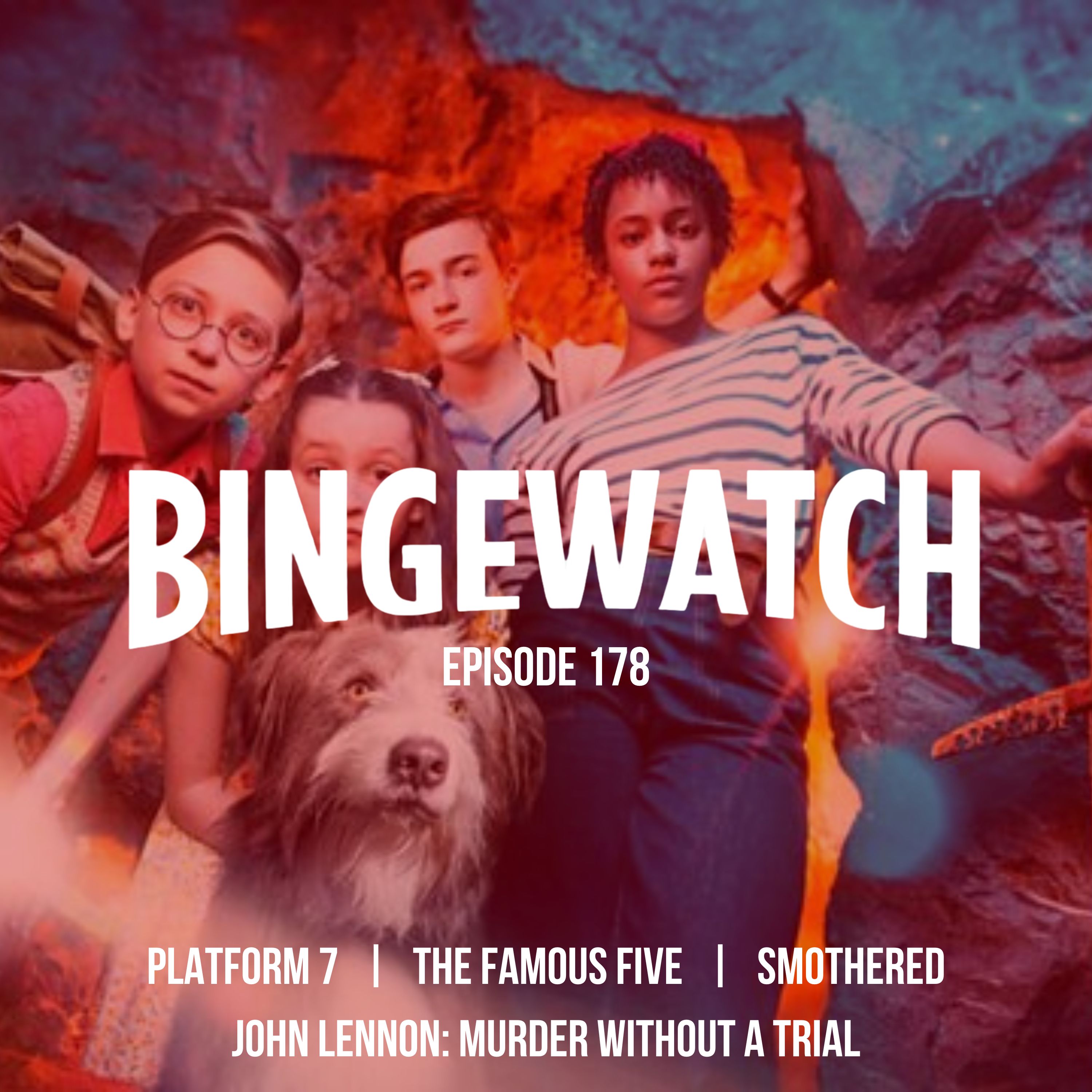 Platform 7  |  Smothered  |  John Lennon: Murder Without a Trial  |  The Famous Five
