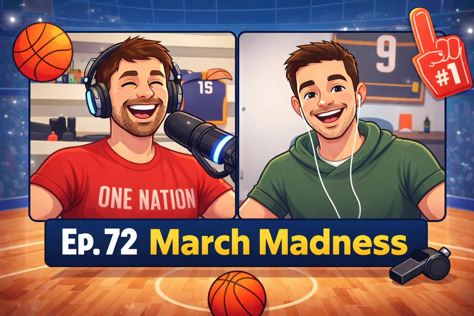 Ep. 72 March Madness Ep. 72 March Madness