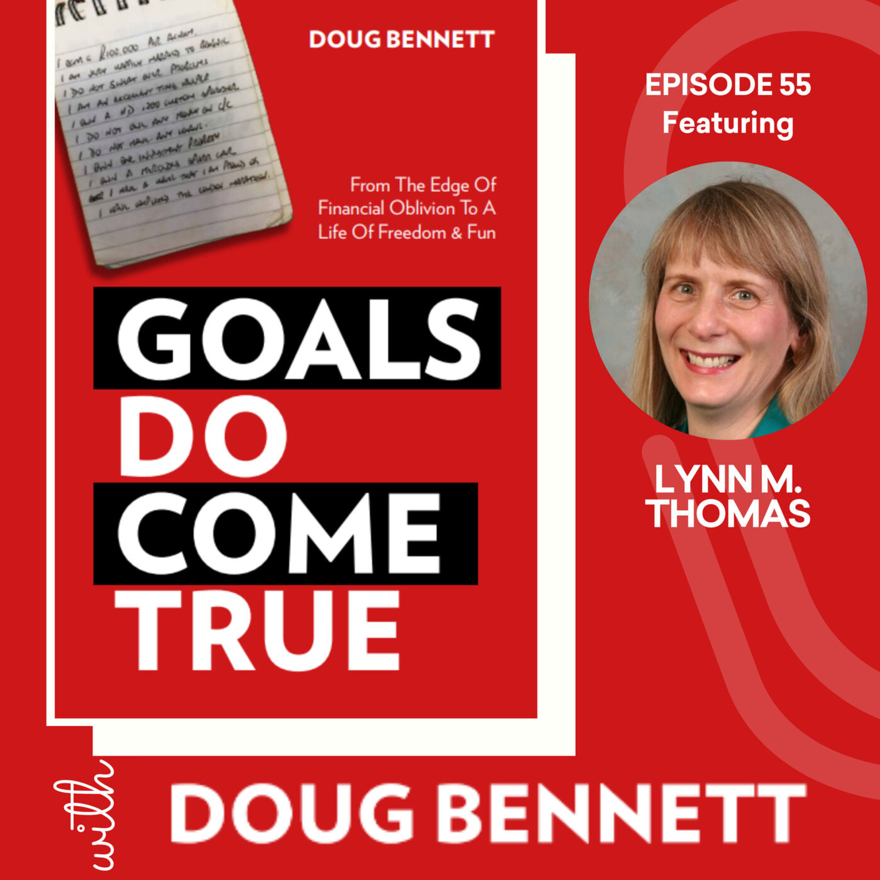 Goals DO Come True with Doug Bennett