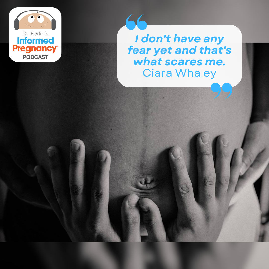 Ep. 349 Ciara Whaley: Before Birth