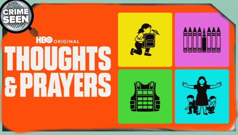 Thoughts And Prayers | Crime Seen episode 176