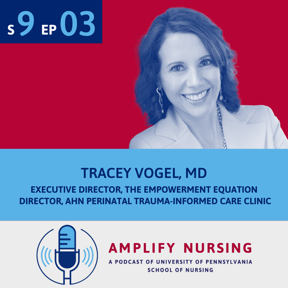 Amplify Nursing Season 9: Episode 03: Tracey Vogel – Health 