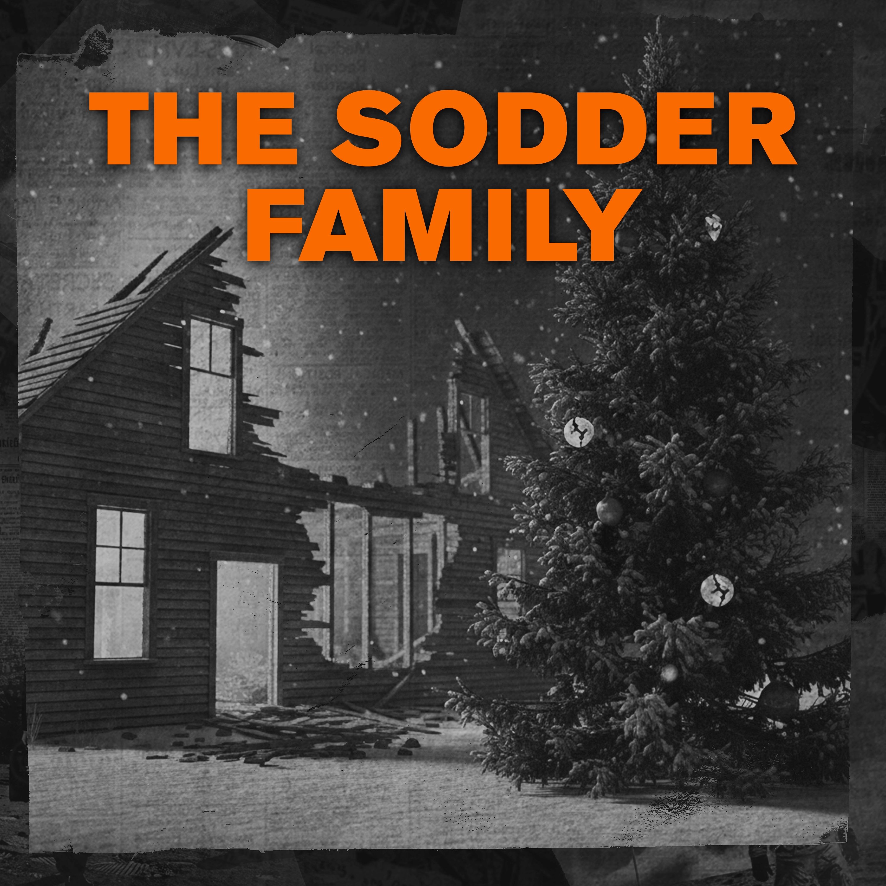 CRIMES: The Sodder Family