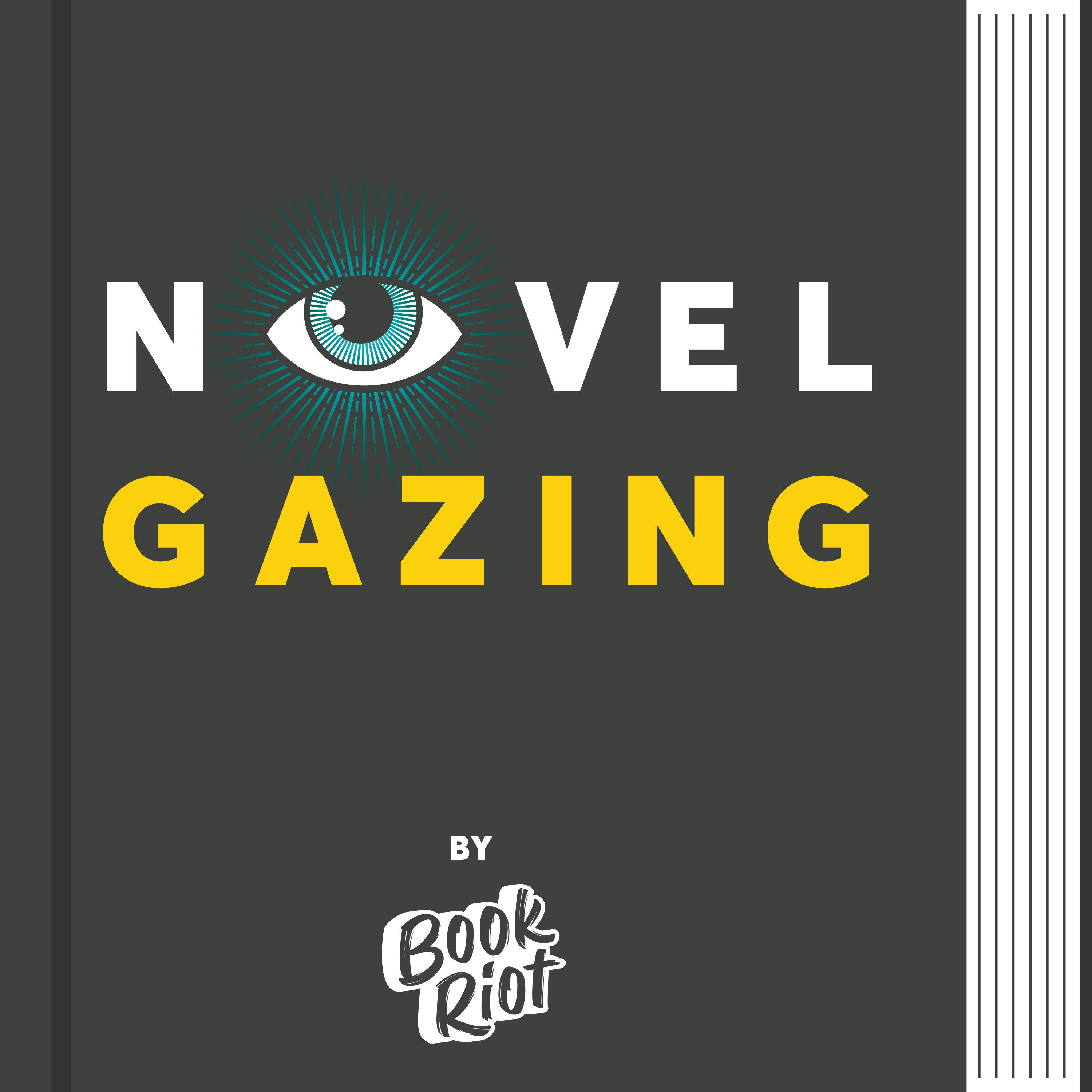 Novel Gazing Podcast