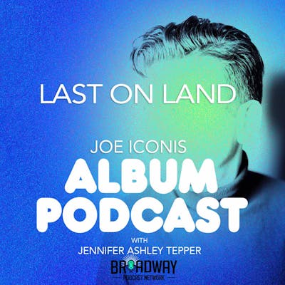 "Last on Land" (Joe Iconis & Family)
