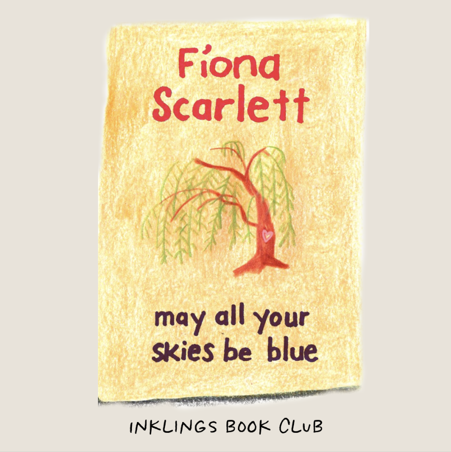 Fíona Scarlett: Boys Don't Cry and May All Your Skies Be Blue