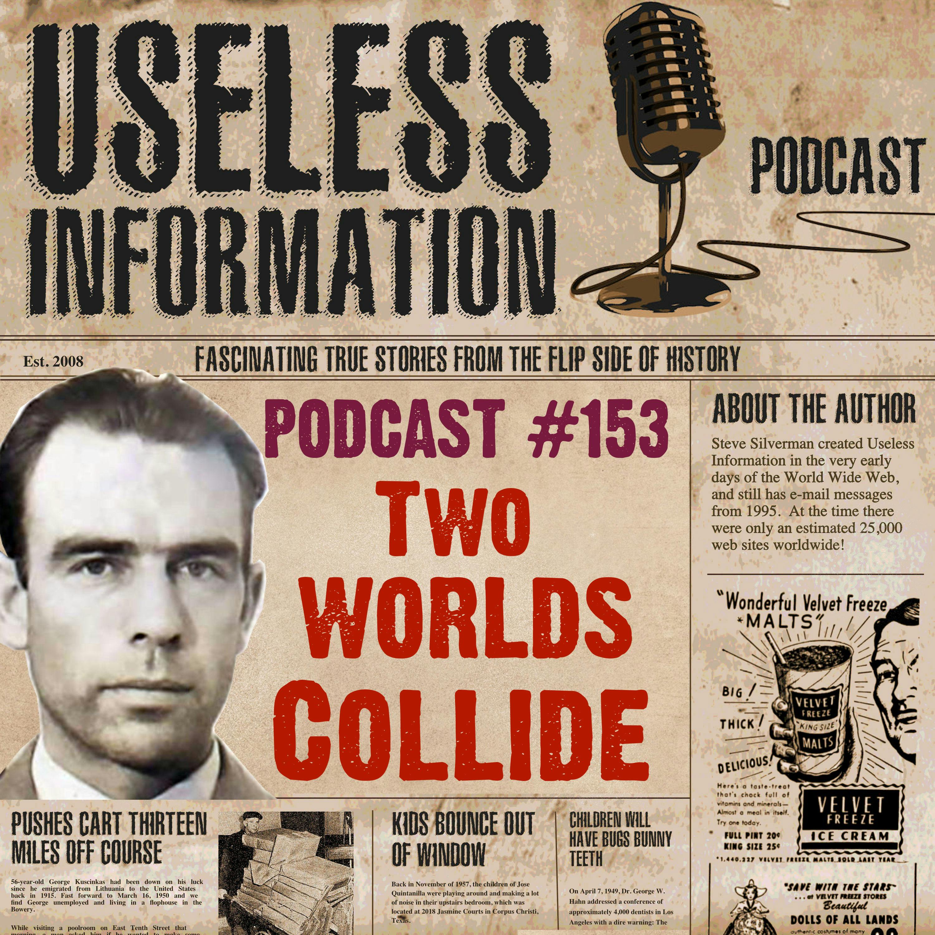 Two Worlds Collide - UI Podcast #153