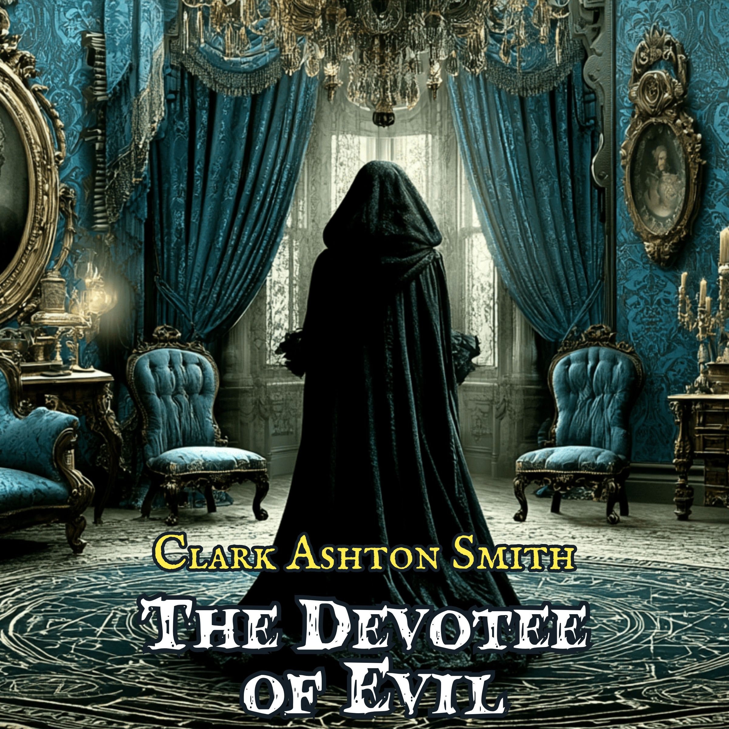 The Devotee of Evil by Clark Ashton Smith