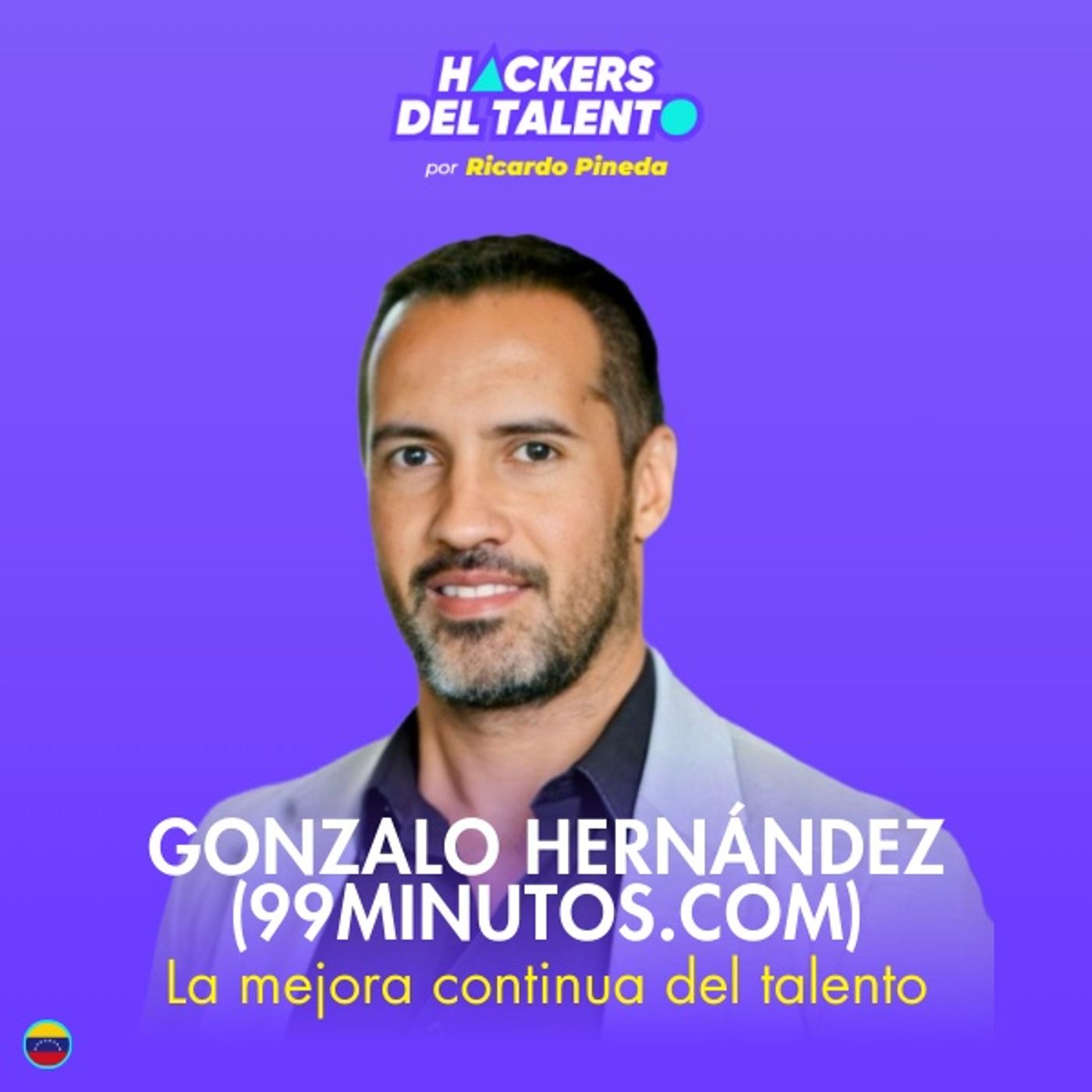 365.  La mejora continua del talento - Gonzalo Hernández (99minutos.com) episode artwork