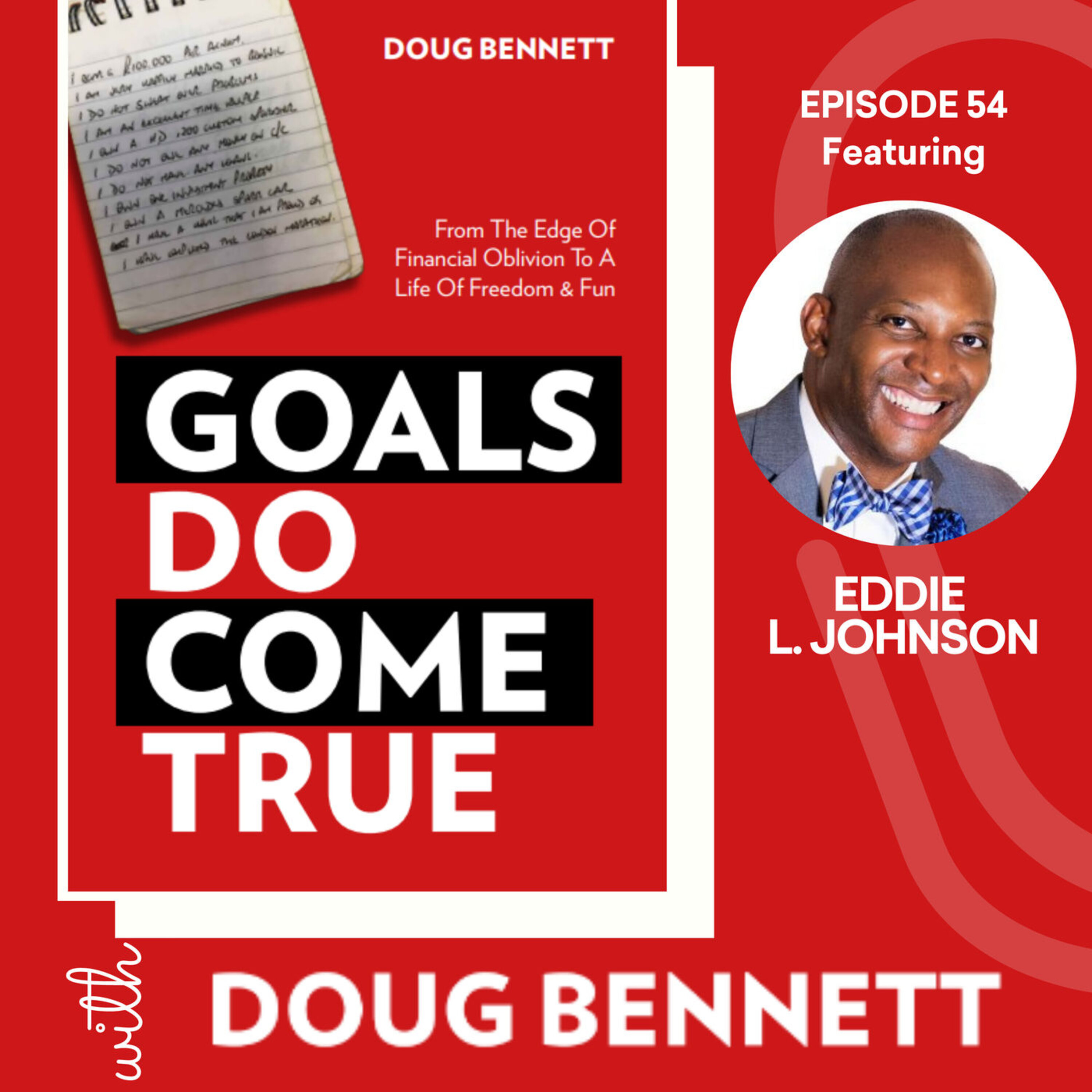 EP 54: Counting Your Blessings with Eddie L Johnson episode artwork