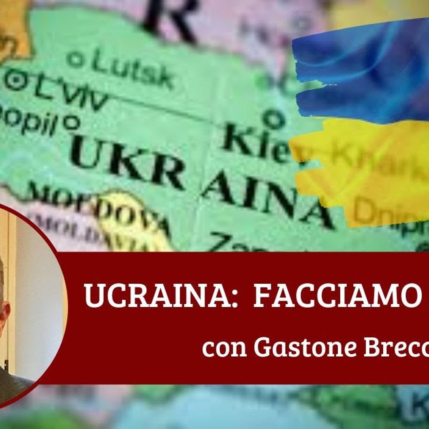 Ucraina: facciamo il punto con Gastone Breccia episode artwork