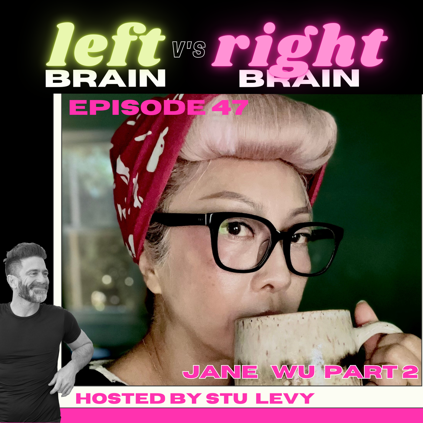 Episode 47: Jane Wu Part 2 episode artwork
