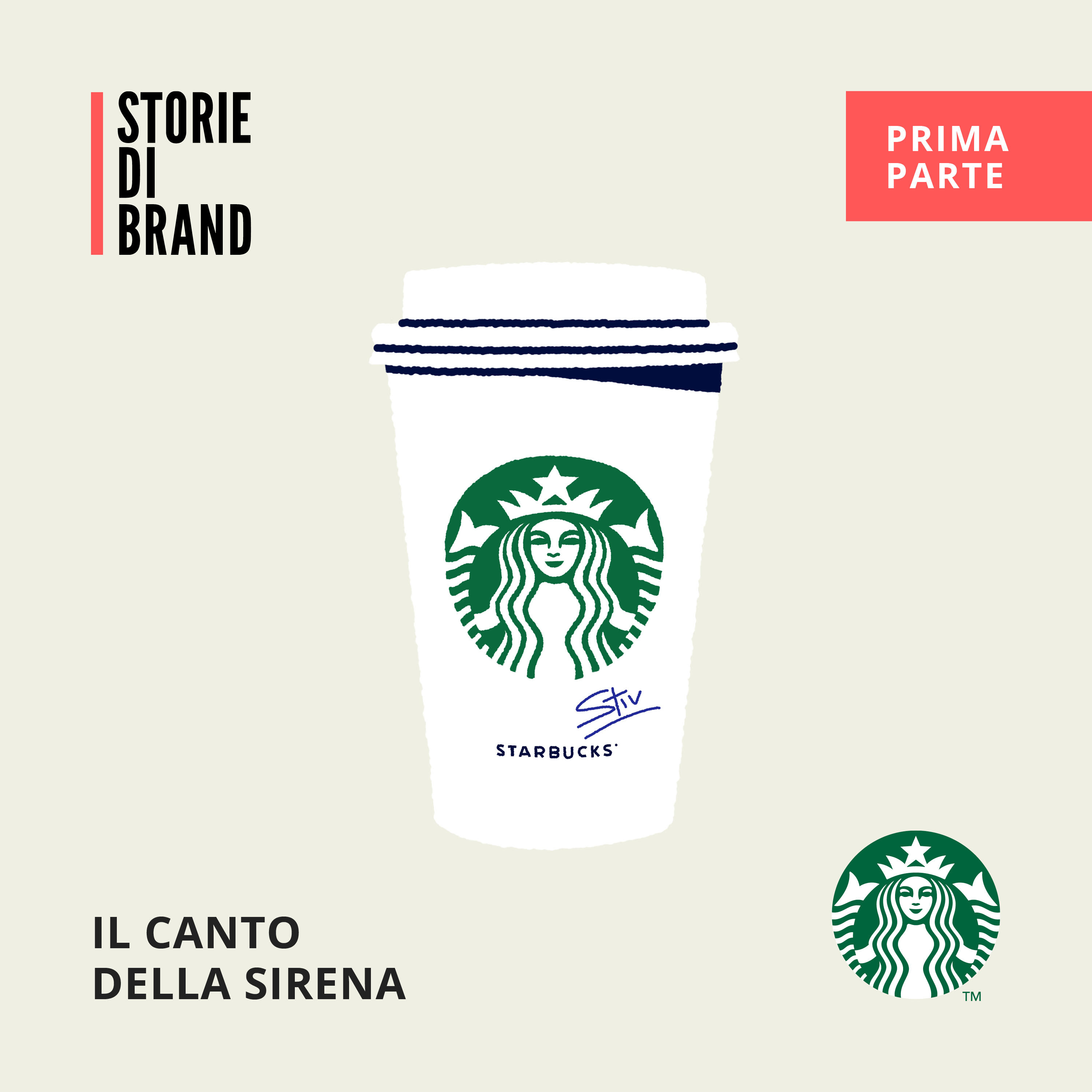 STARBUCKS Pt. 1 | Il canto della sirena