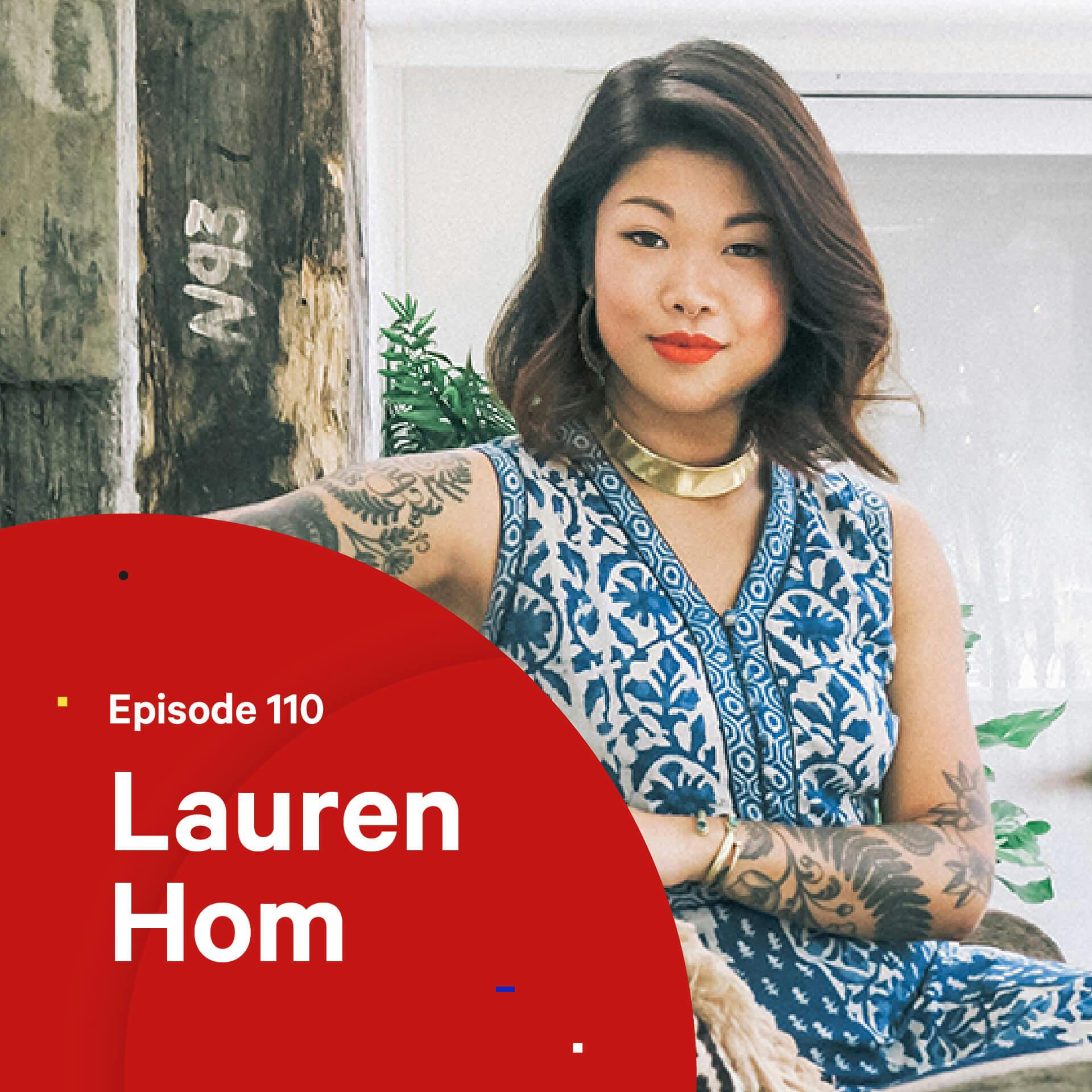110 - The Business of Hand Lettering — with Lauren Hom