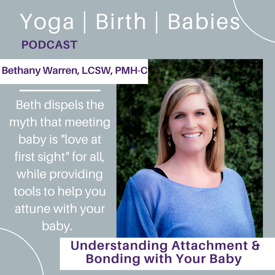 Understanding Attachment and Bonding with Your Baby with Bethany Warren, LCSW, PMH-C episode artwork