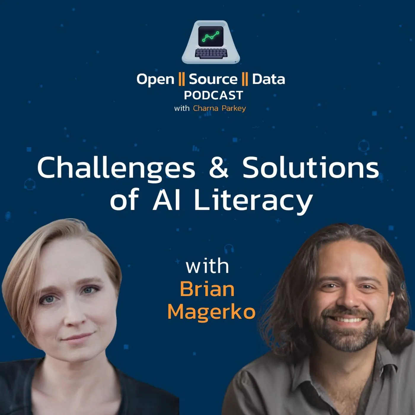 The importance and the Challenges & Solutions of AI Literacy with Brian Magerko The importance and the Challenges & Solutions of AI Literacy with Brian Magerko