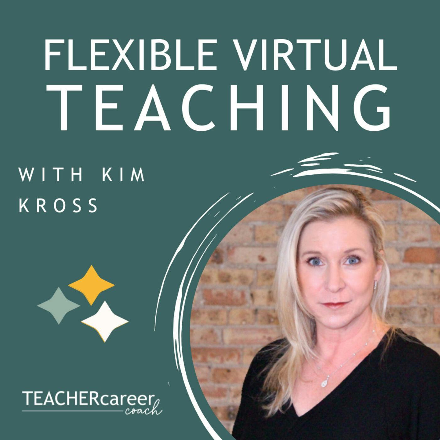 41 - Kim Kross: Flexible Virtual Teaching with Elevate K-12