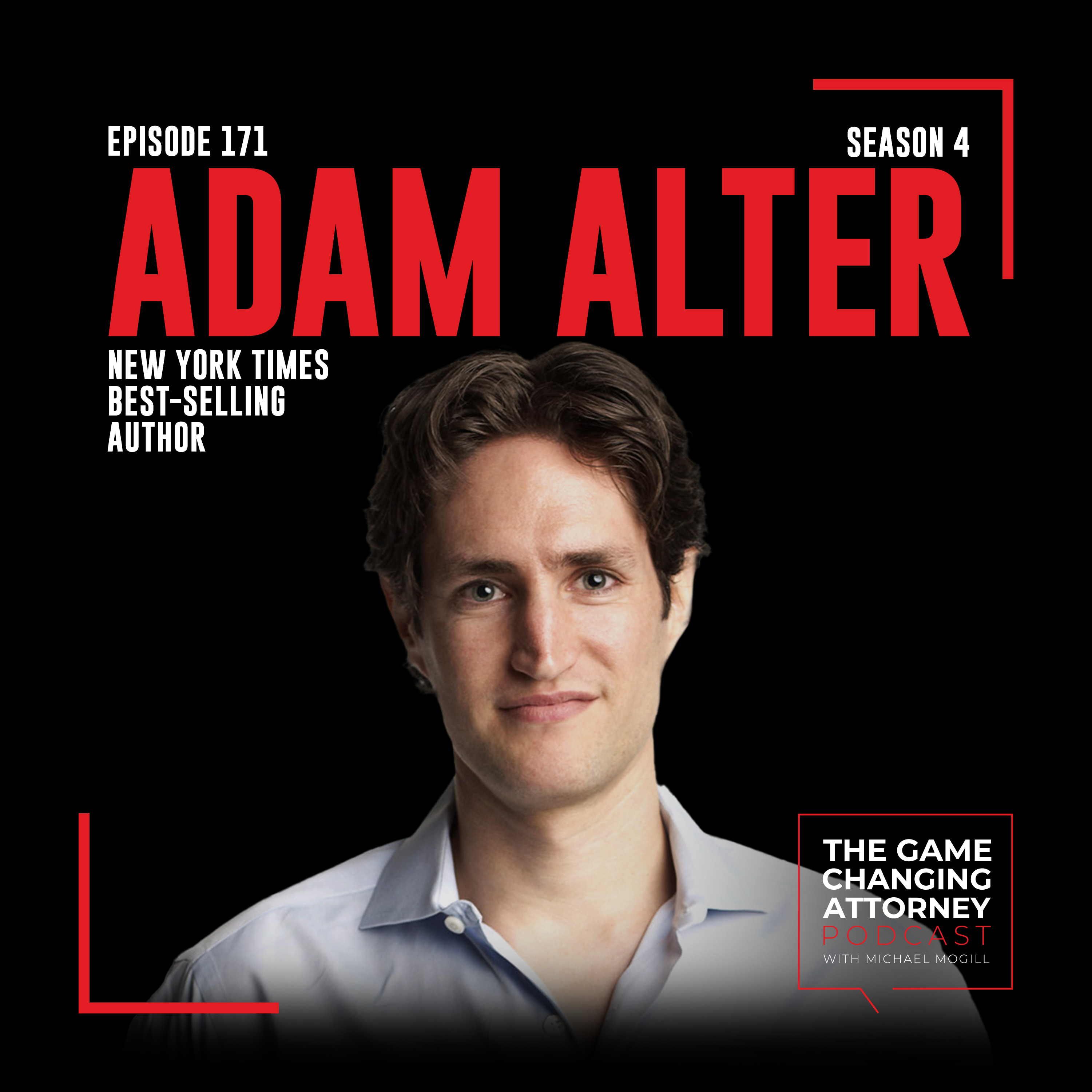 The Game Changing Attorney Podcast with Michael Mogill