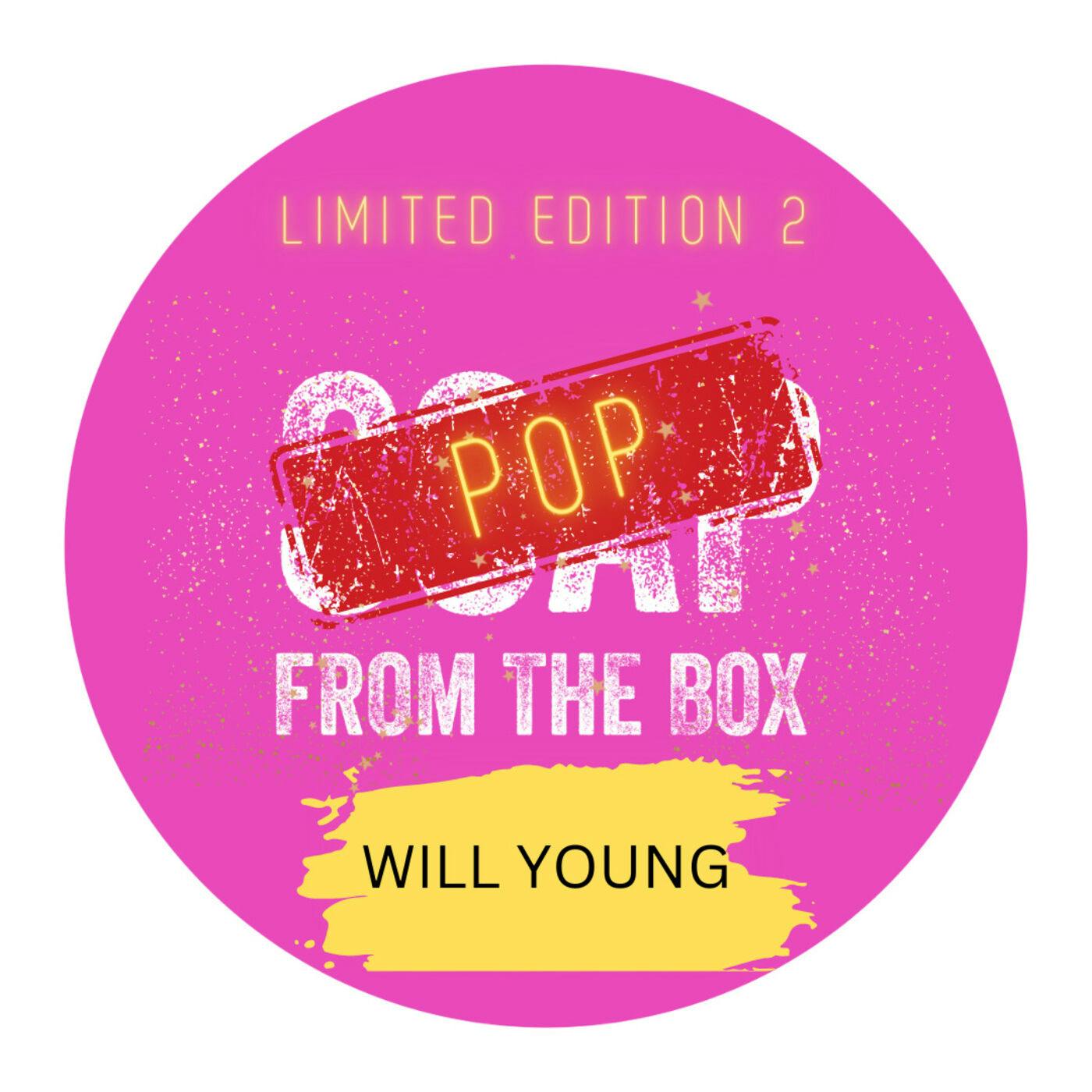 WILL YOUNG (Pop From The Box Ep 3)