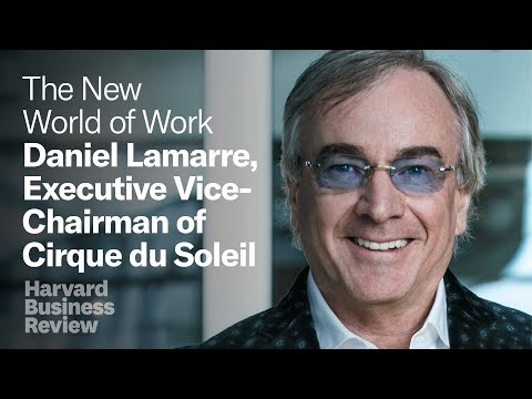 Cirque du Soleil's Daniel Lamarre on How to Put Creativity at the Center of Your Strategy episode artwork