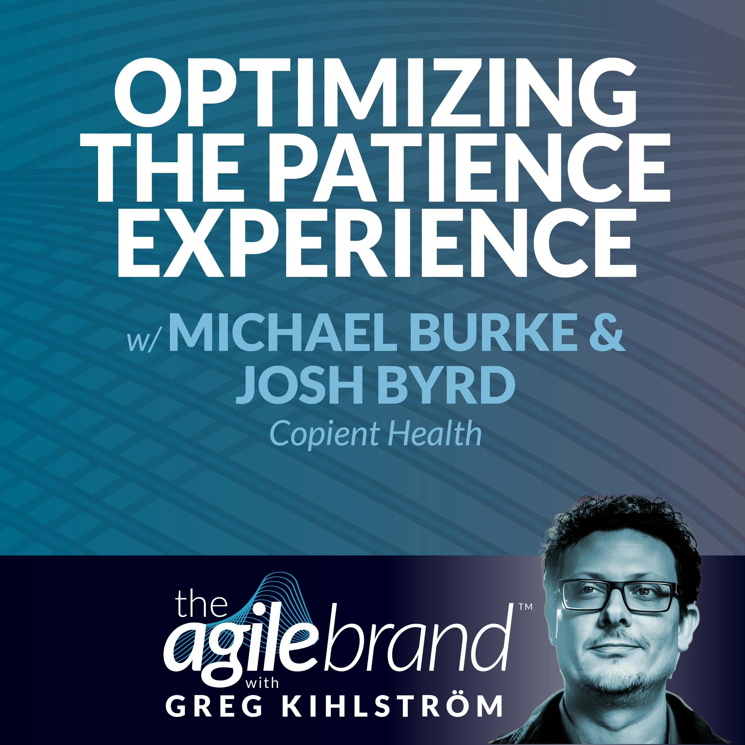 Optimizing the patient experience with Michael Burke and Josh Byrd from Copient Health