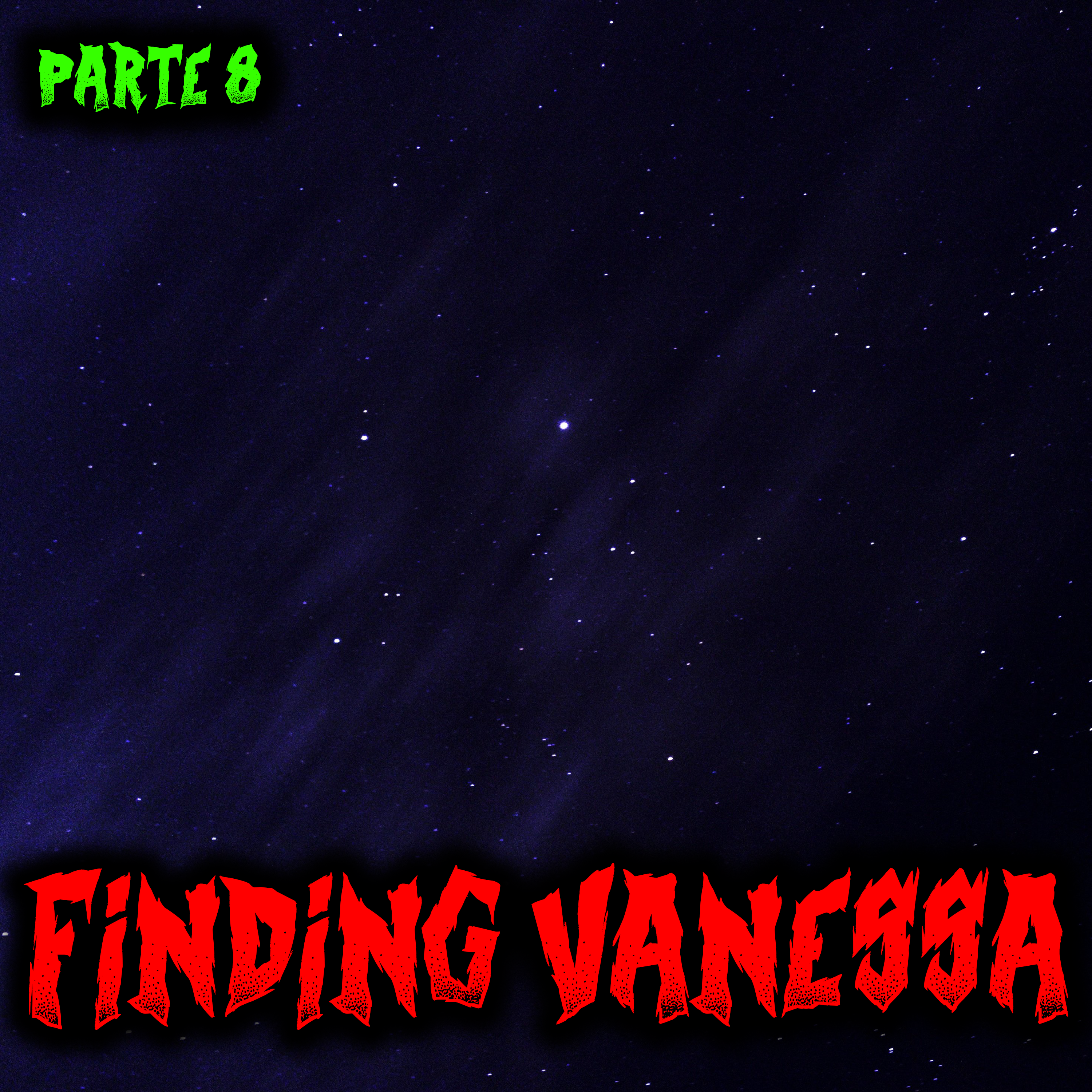 Finding Vanessa (ITA) - Parte 8 - Creepypasta episode artwork