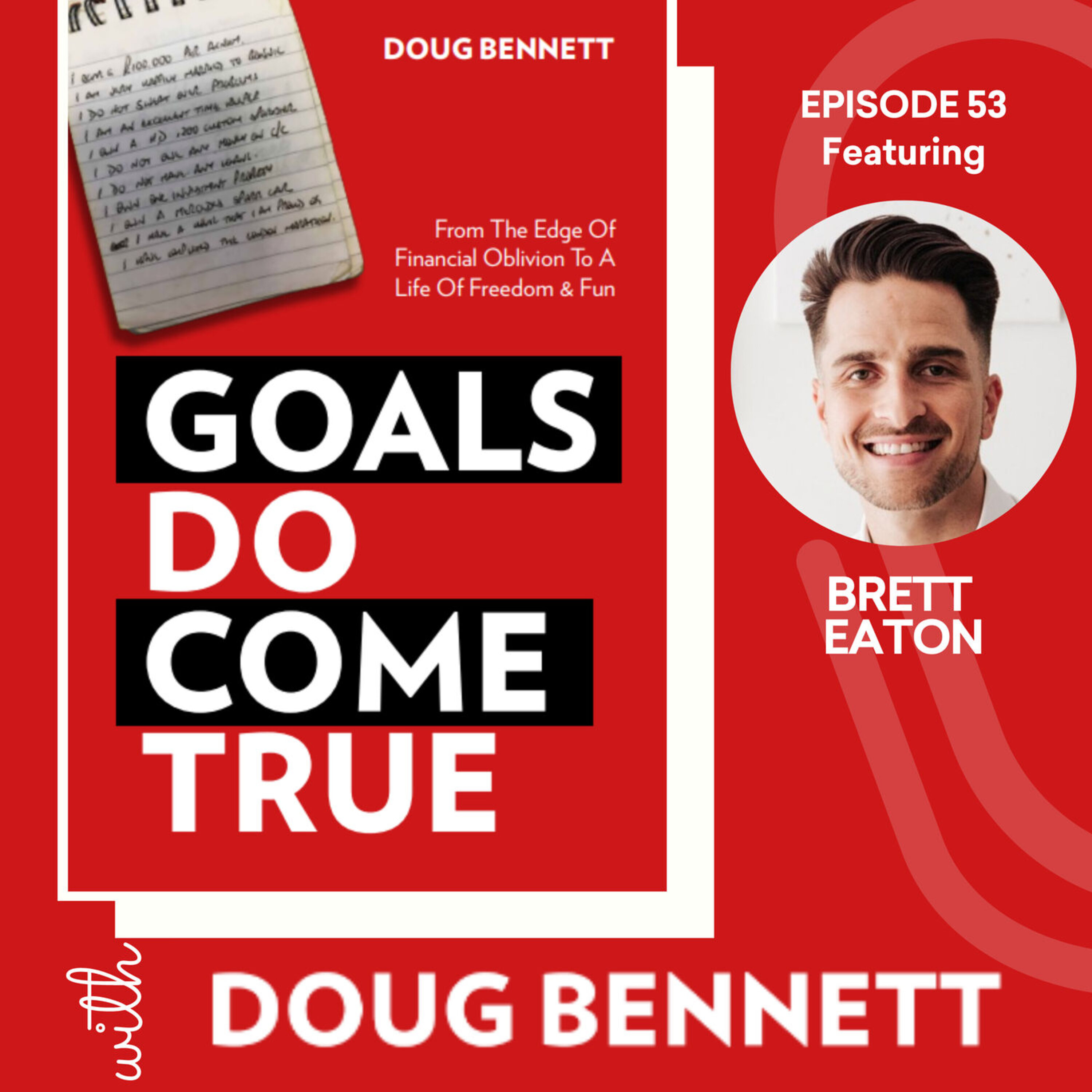 EP 53: How to Consistently Win More Days and Stay Motivated with Brett Eaton episode artwork