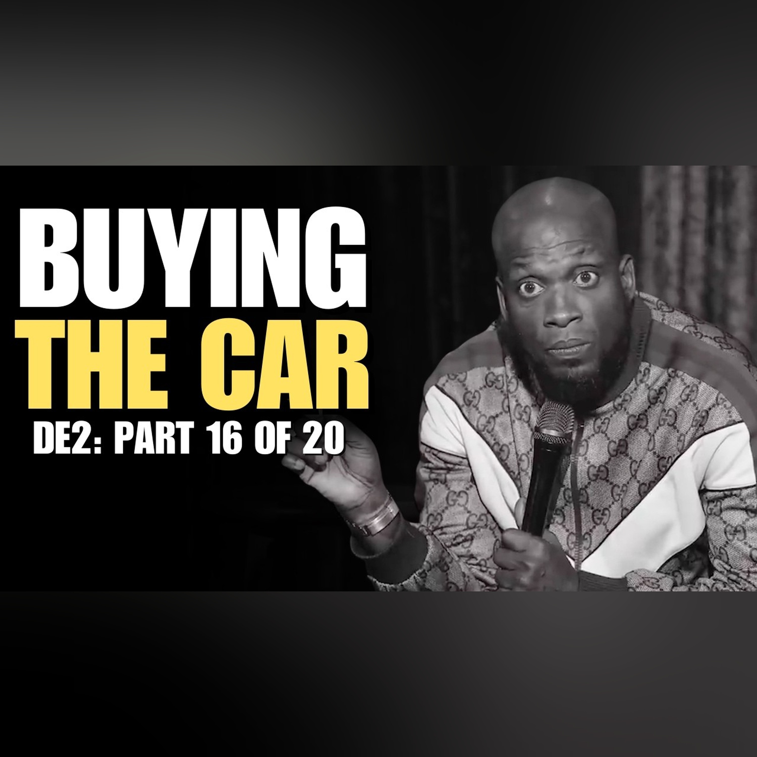 Buying the Car (Part 16 of 20) | Domino Effect Part 2: Loss | Ali Siddiq Stand Up Comedy episode artwork