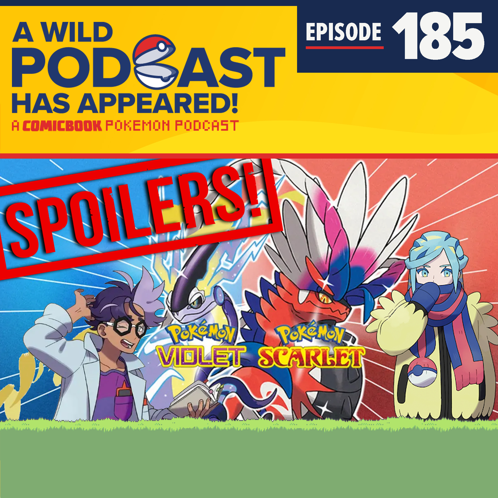 Episode #185: POKEMON SCARLET AND VIOLET STORY REVIEW