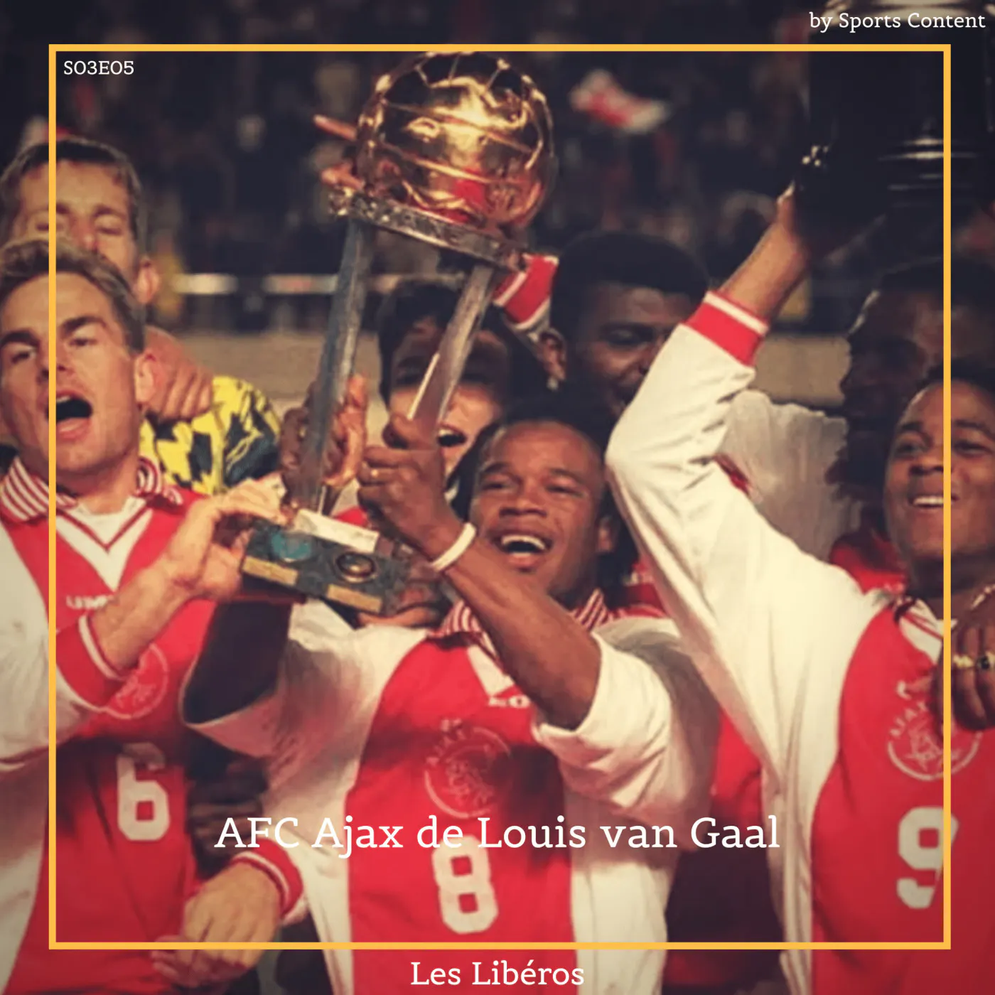 L'AFC Ajax de Louis Van Gaal (1991-1997)