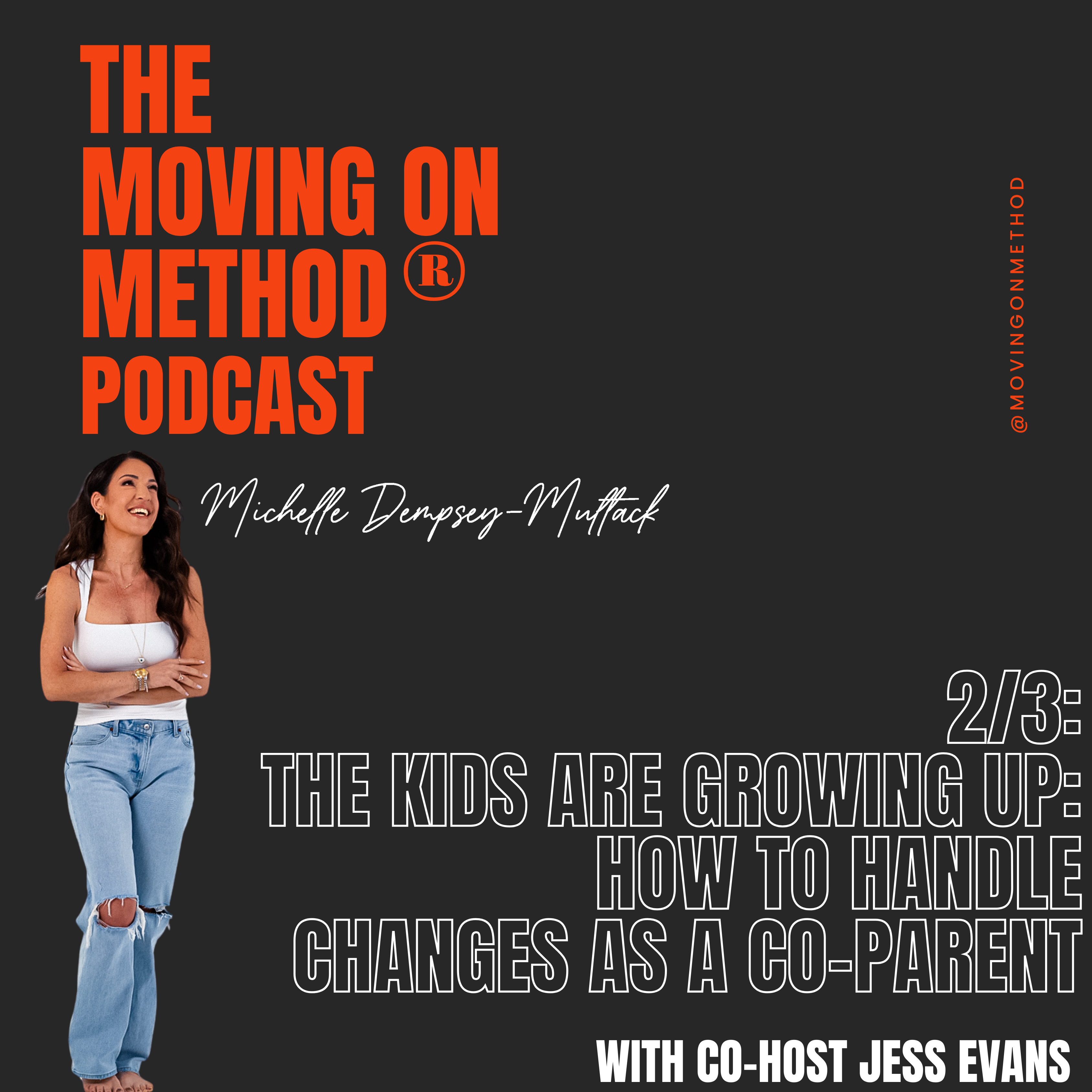 The Moving On Method® Podcast