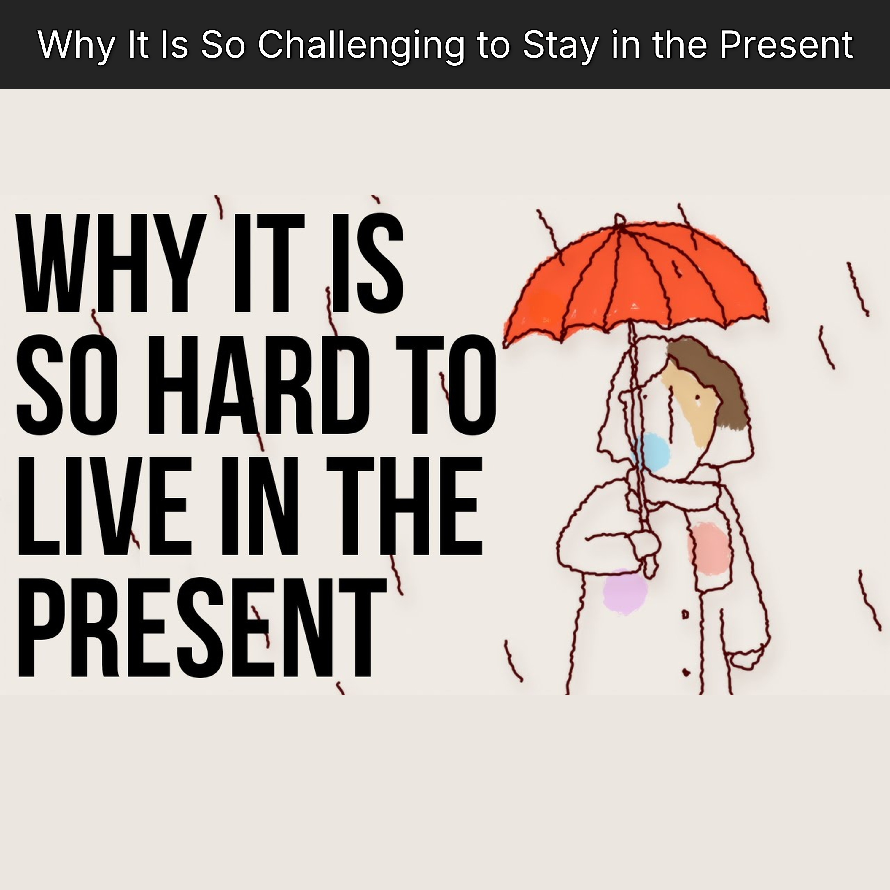 Why It Is So Challenging to Stay in the Present episode artwork