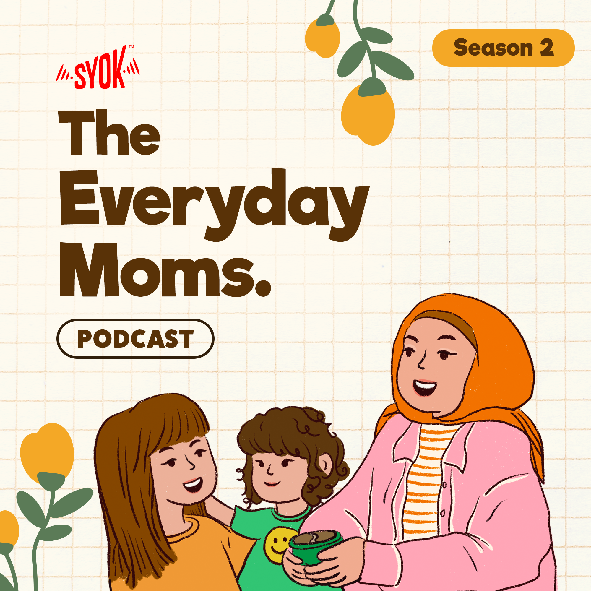 The Everyday Moms - SYOK Podcast [ENG]