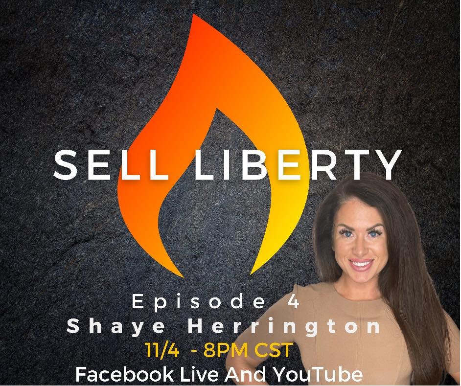 373: Sell Liberty with Jeremy Todd (Guest: Shaye Herrington) Image