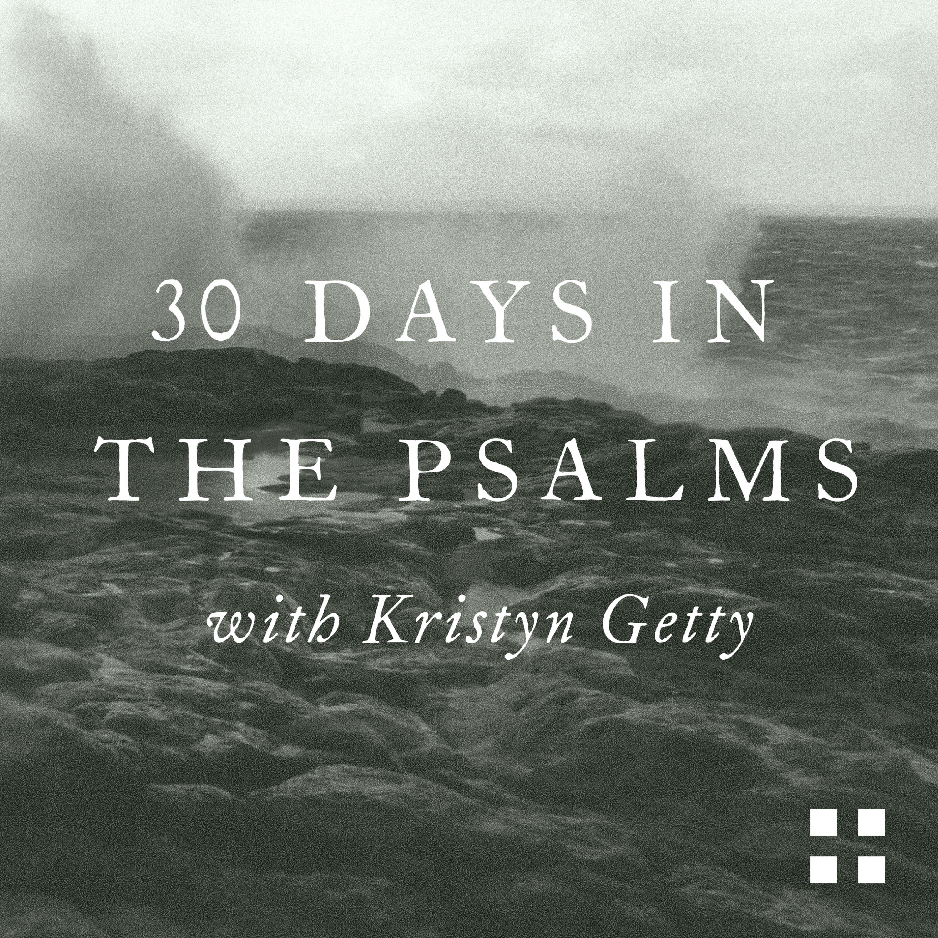 New from Crossway: 30 Days in the Psalms with Kristyn Getty