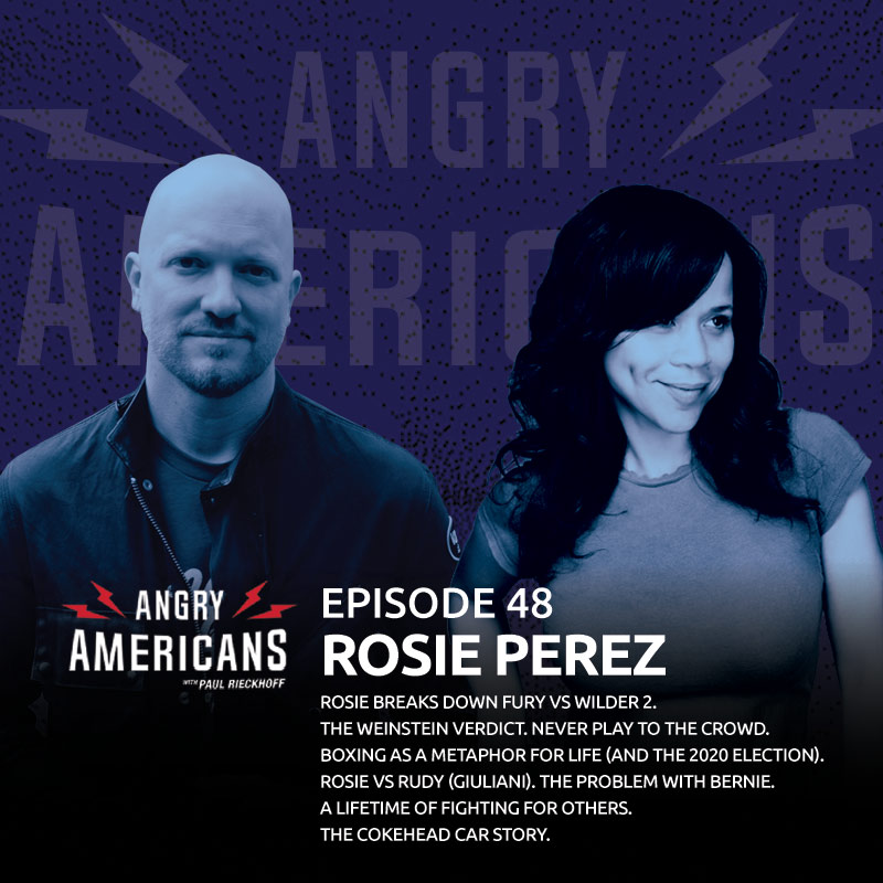 Rosie Perez. Rosie Breaks Down Fury vs Wilder 2. The Weinstein Verdict. Never Play to the Crowd. Boxing as a Metaphor for Life (and the 2020 Election). Rosie vs Rudy (Giuliani). The Problem with Bernie. The Cokehead Car Story.