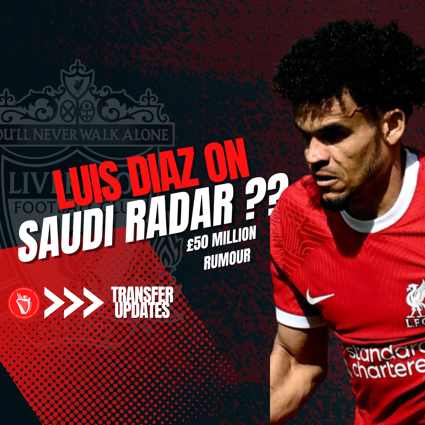 Luis Diaz on Saudi Radar | LFC Daytrippers episode artwork