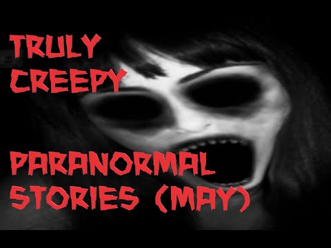 Truly Creepy Paranormal Stories (May 2020) episode artwork