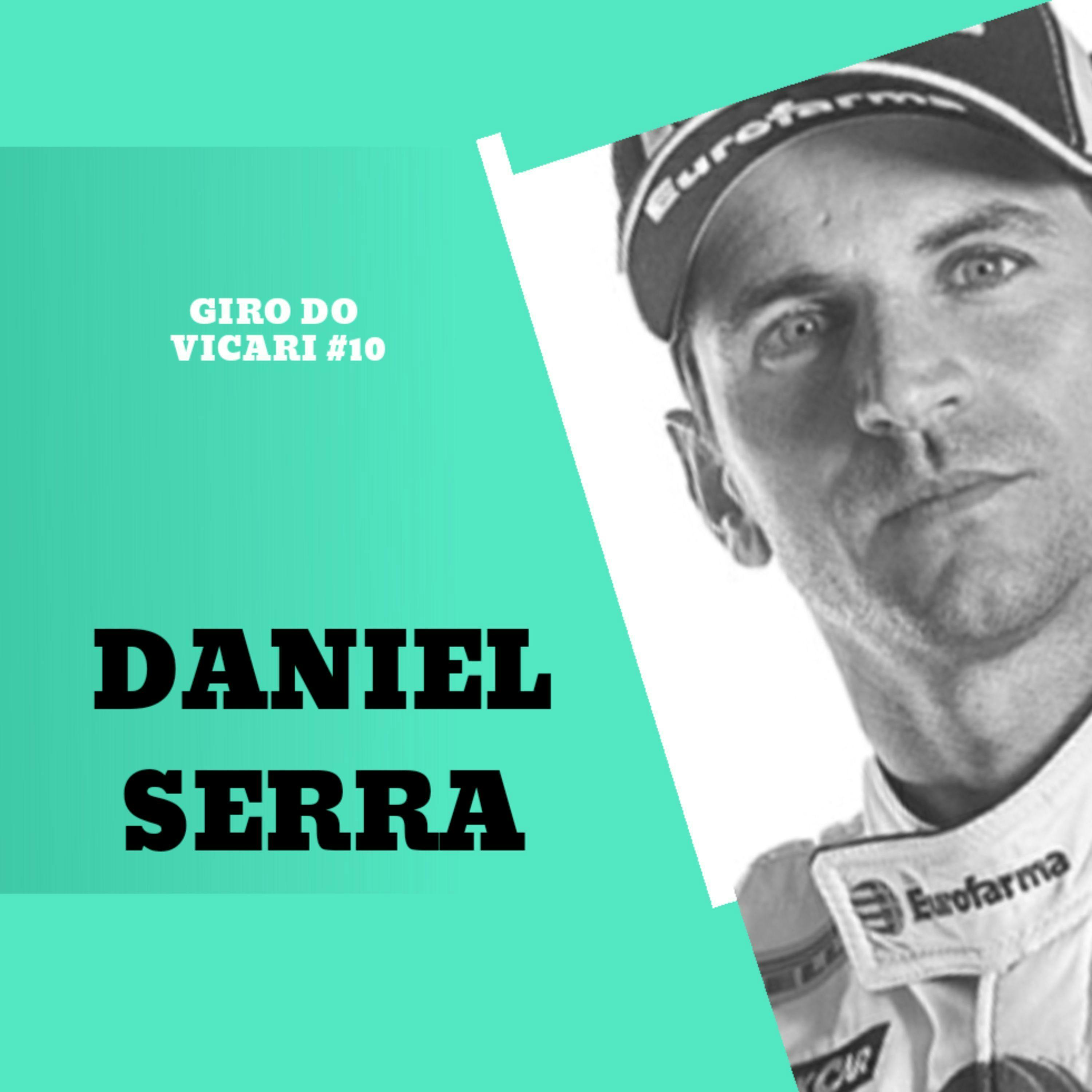 DANIEL SERRA :: Giro do Vicari #10 DANIEL SERRA :: Giro do Vicari #10