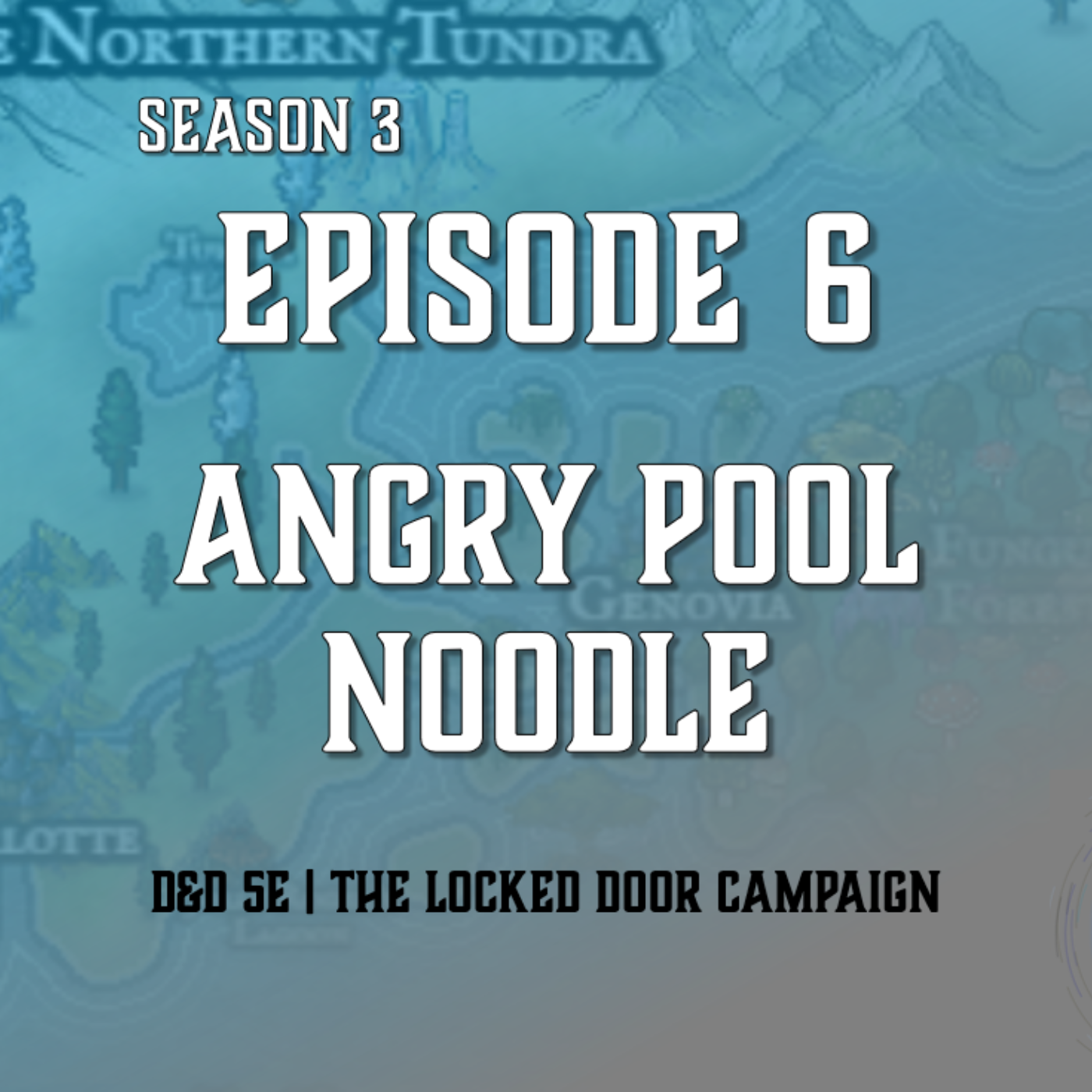 S3E6 - "Angry Pool Noodle" episode artwork