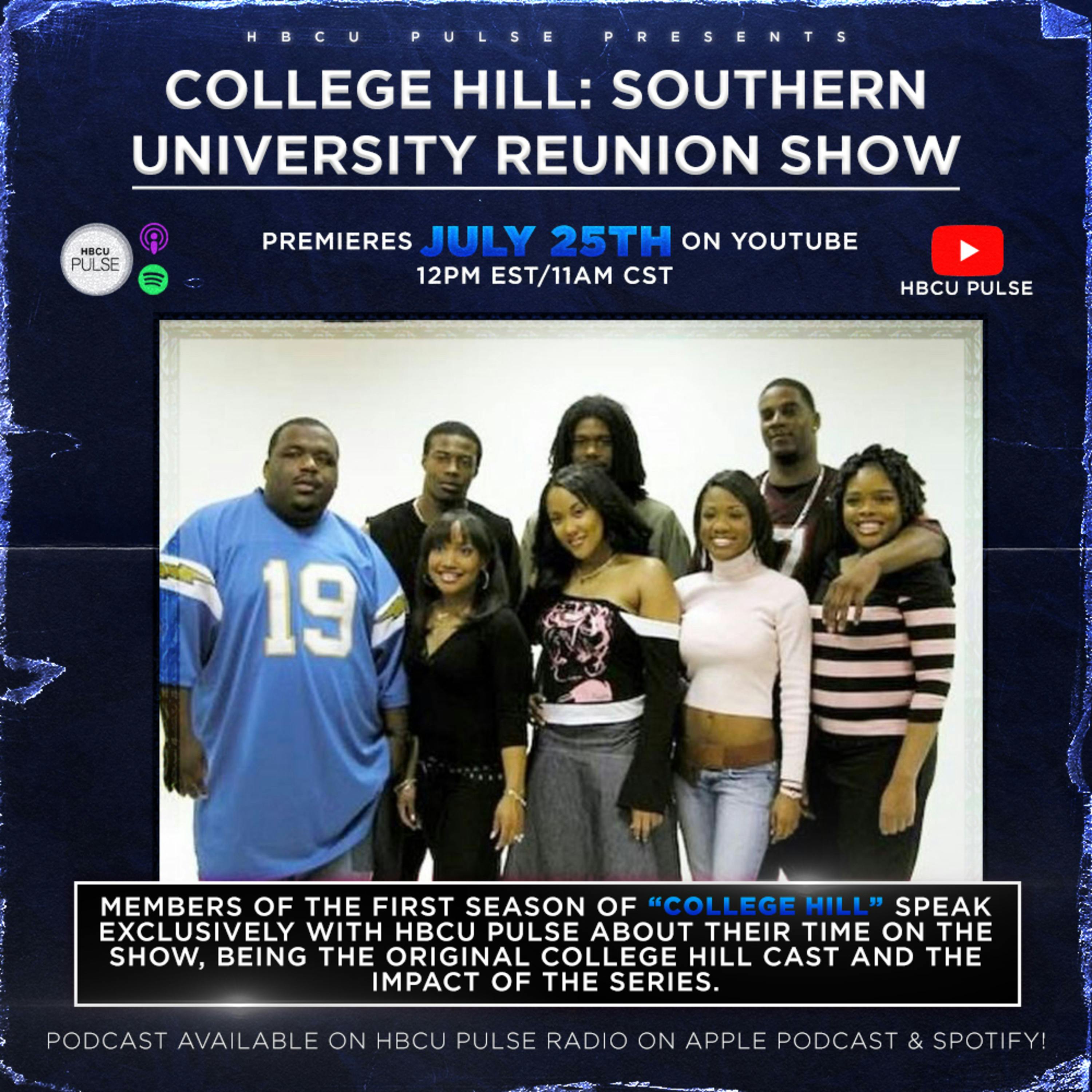 The College Hill: Southern University Season 1 Reunion (An HBCU Pulse Exclusive)