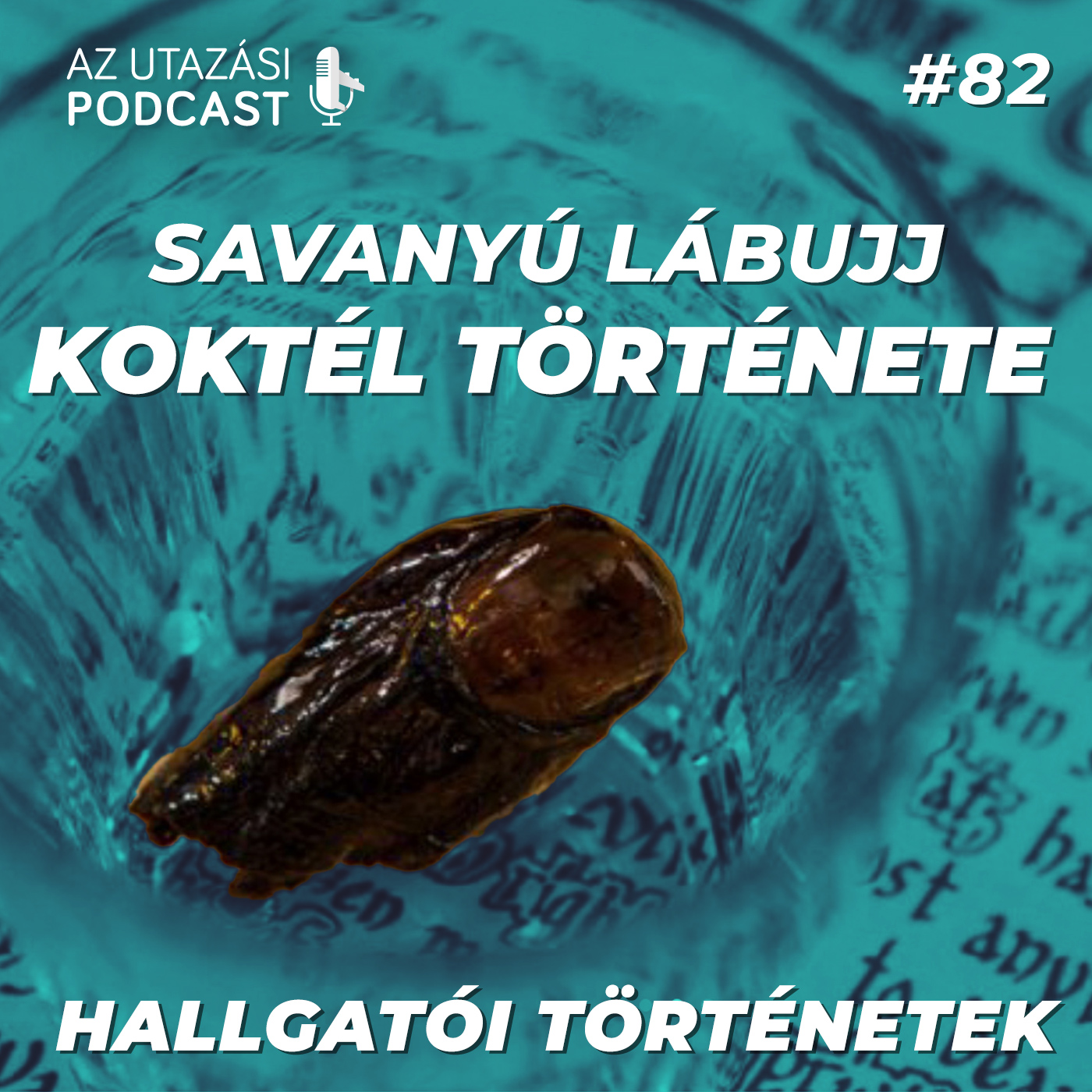 Hallgatói történetek #01 Savanyú lábujj koktél története episode artwork