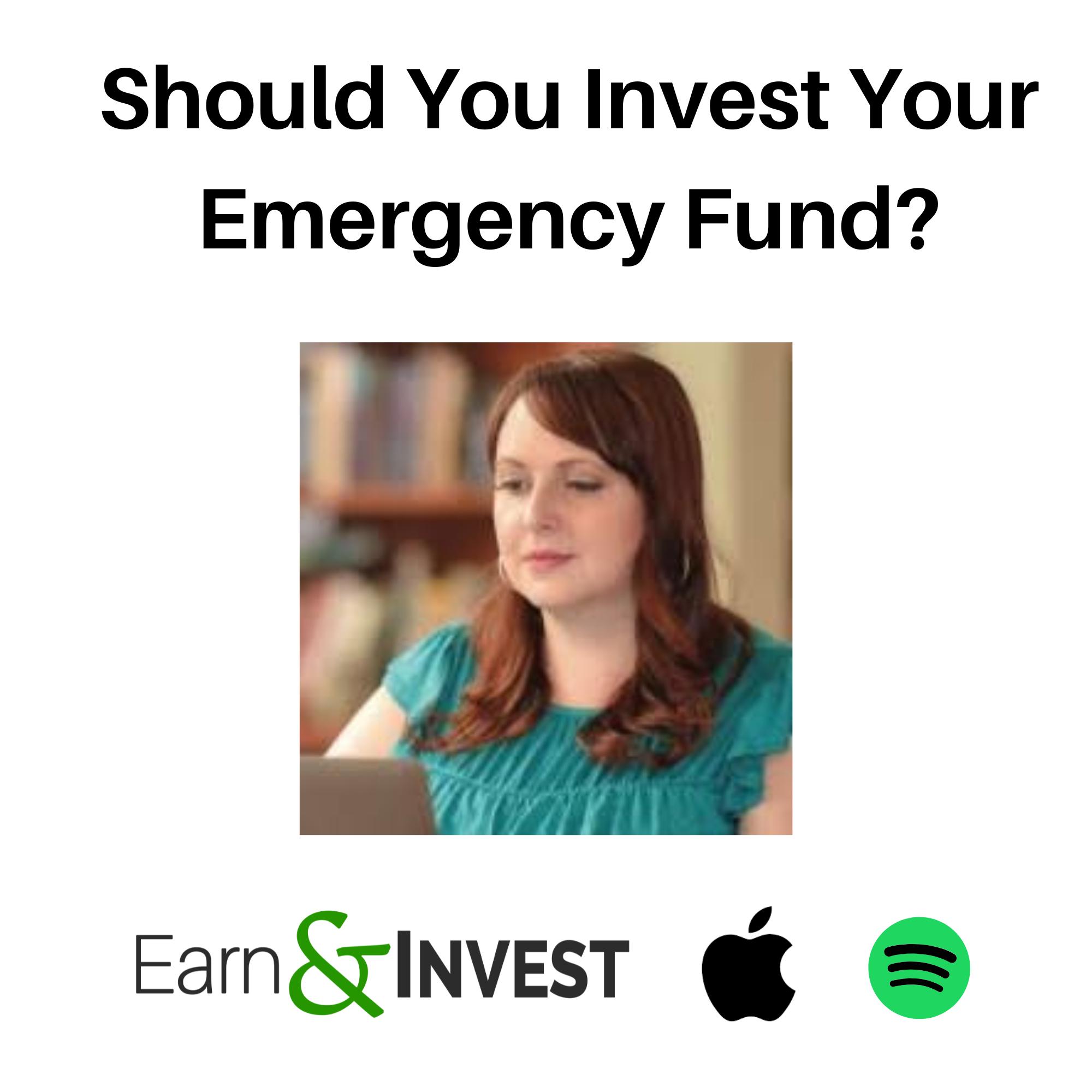 Should You Invest Your Emergency Fund? W/ Miranda Marquit