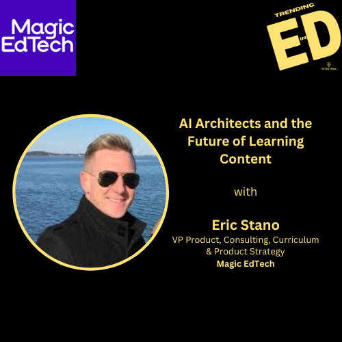 AI Architects and the Future of Learning Content with Eric Stano