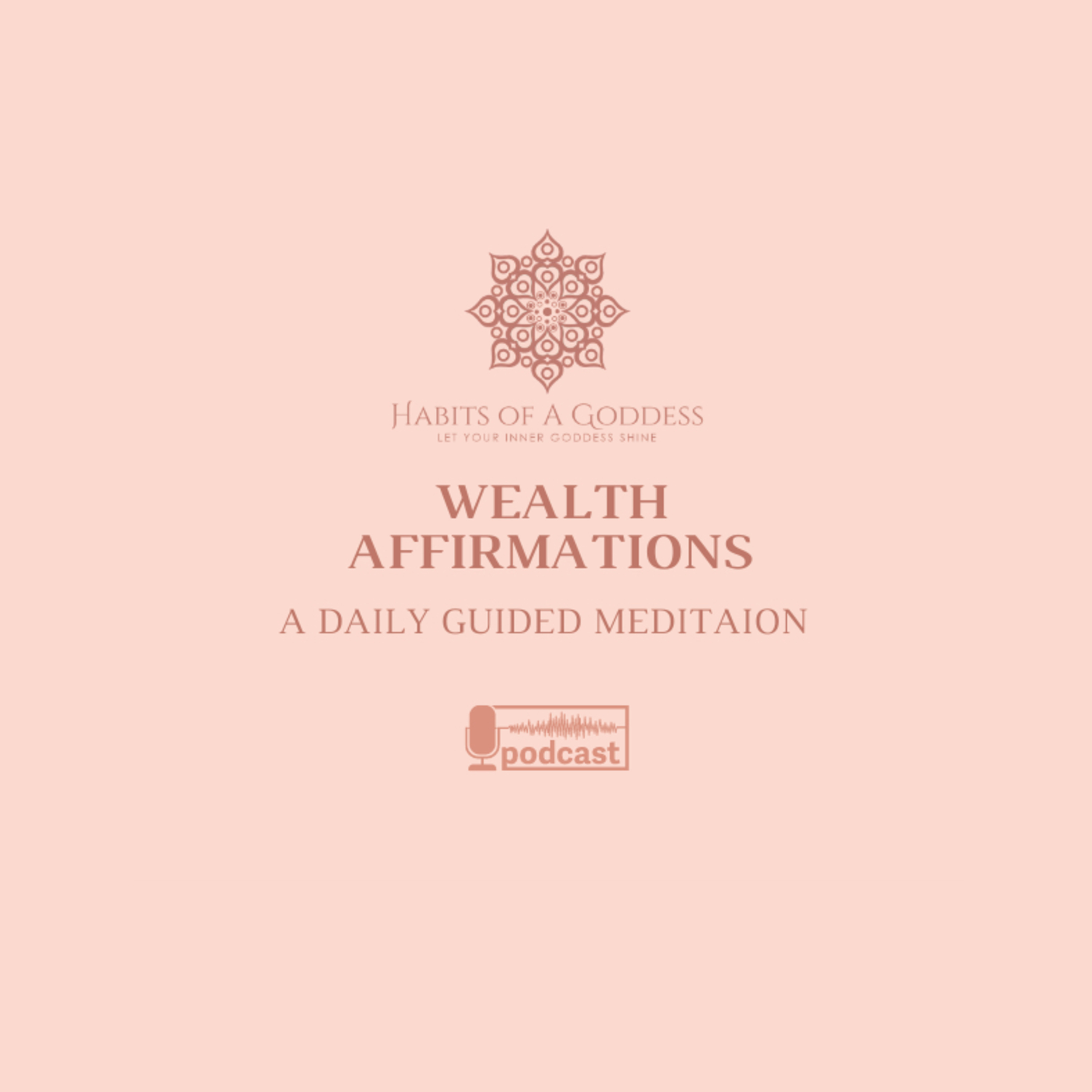 WEALTH AFFIRMATIONS | HABITS OF A GODDESS