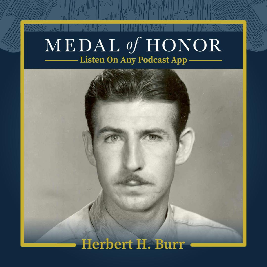 Running Over the Enemy: S/Sgt. Herbert H. Burr