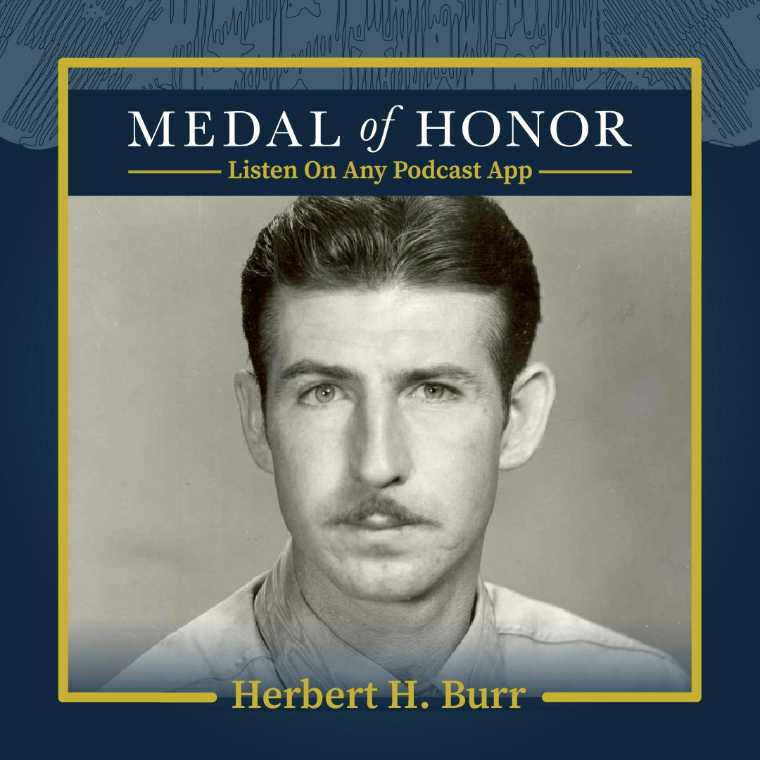 Running Over the Enemy: S/Sgt. Herbert H. Burr Running Over the Enemy: S/Sgt. Herbert H. Burr