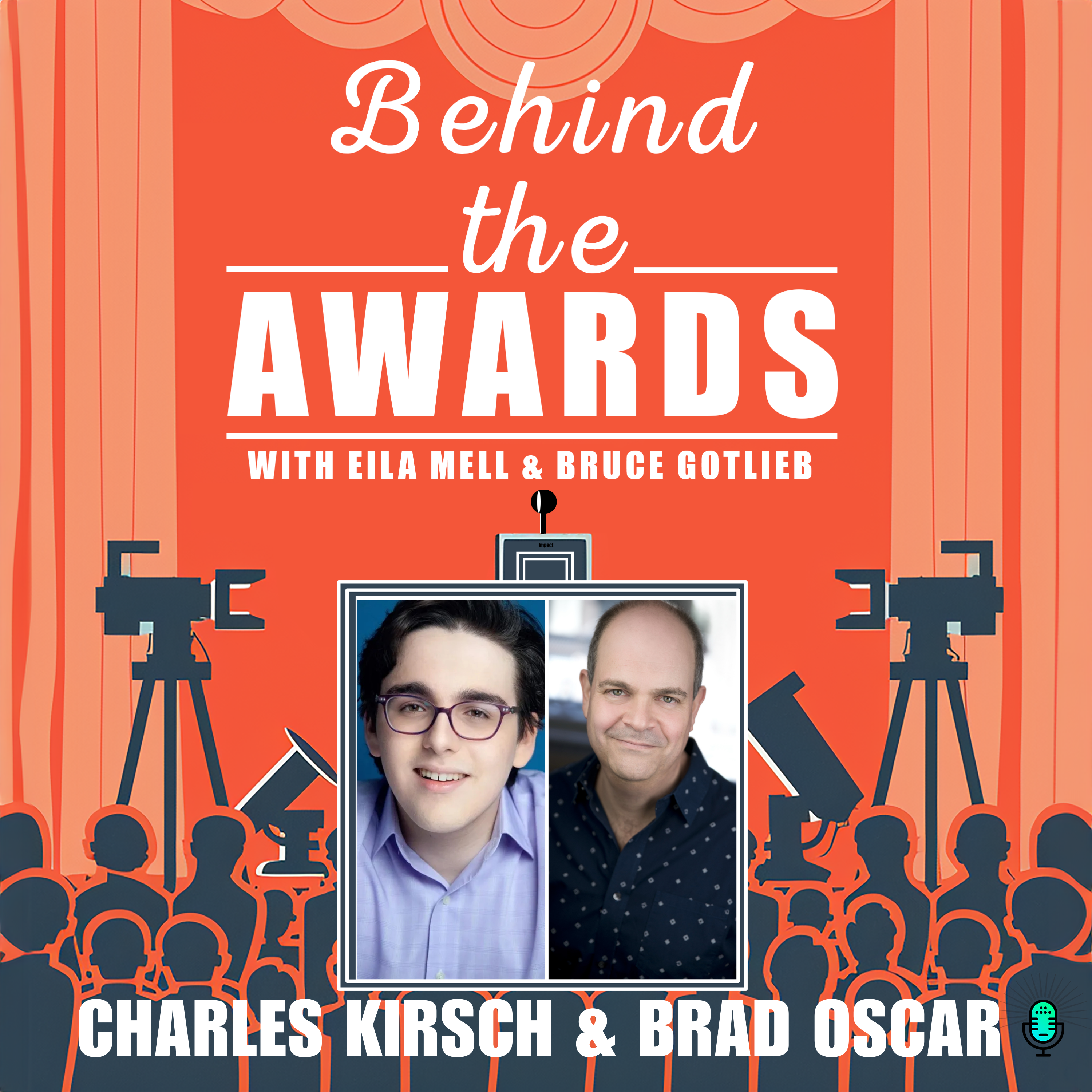 Behind the Awards with Eila Mell & Bruce Gotlieb